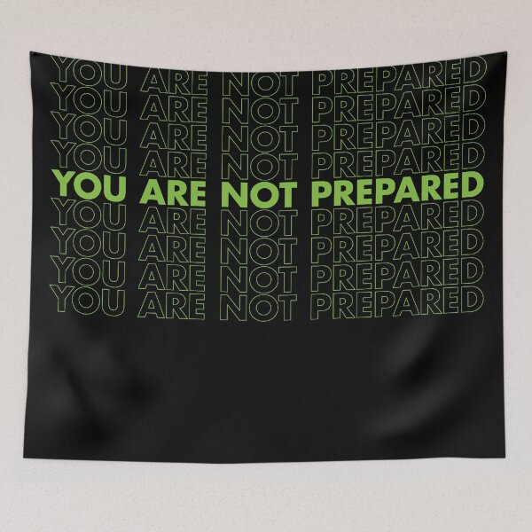 Item preview, You are not prepared designed and sold by lemontee.