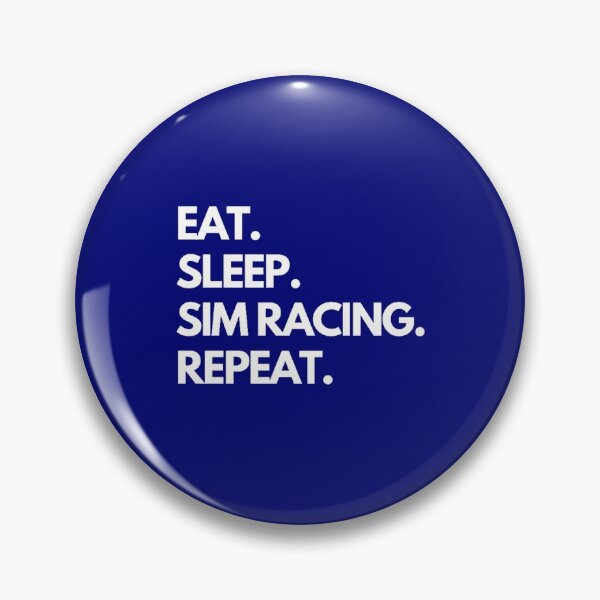 Item preview, Eat Sleep Sim Racing Repeat designed and sold by TheGreekGuy.