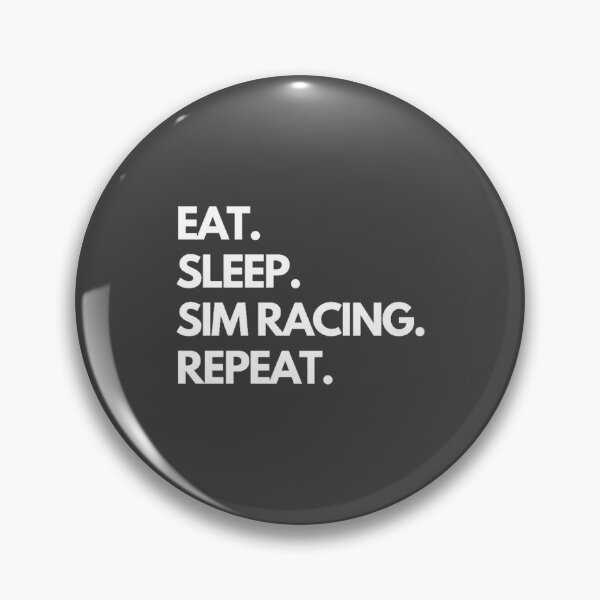 Item preview, Eat Sleep Sim Racing Repeat designed and sold by TheGreekGuy.