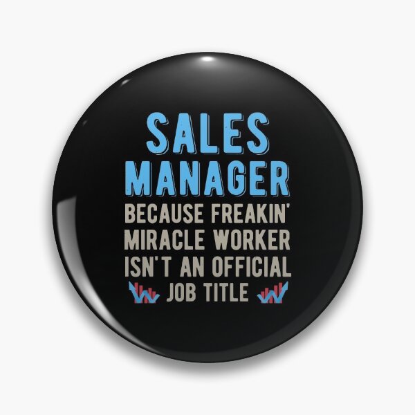 Item preview, Funny Sales Manager designed and sold by artworkbyrihen.