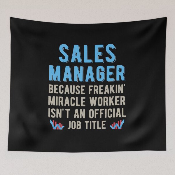 Item preview, Funny Sales Manager designed and sold by artworkbyrihen.