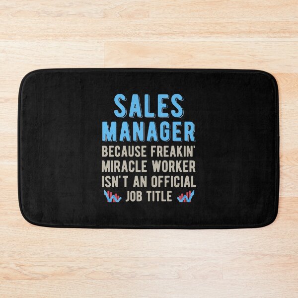 Item preview, Funny Sales Manager designed and sold by artworkbyrihen.