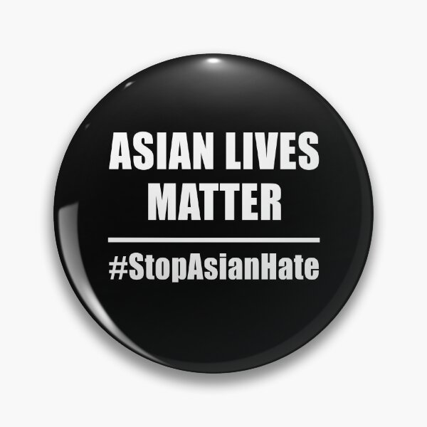 Item preview, Asian Hate AAPI Asian Lives Matter designed and sold by JustCreativity.