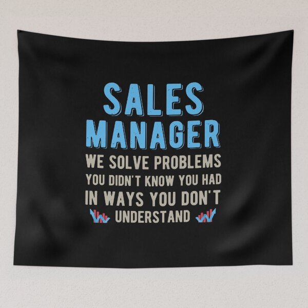 Item preview, Funny Sales Manager designed and sold by artworkbyrihen.