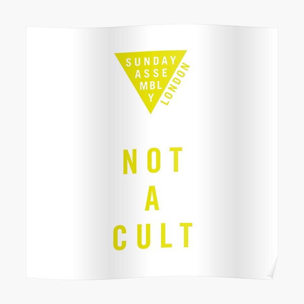 Not a Cult- Yellow Poster
