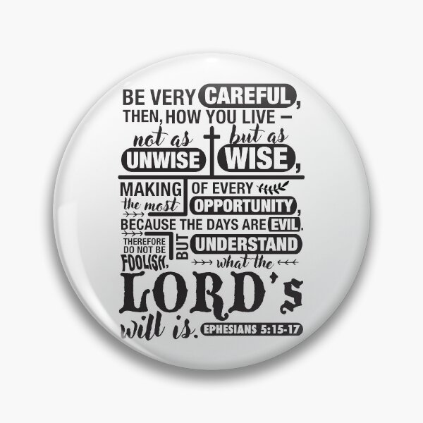 Item preview, Ephesians 5:15-17 designed and sold by plushism.