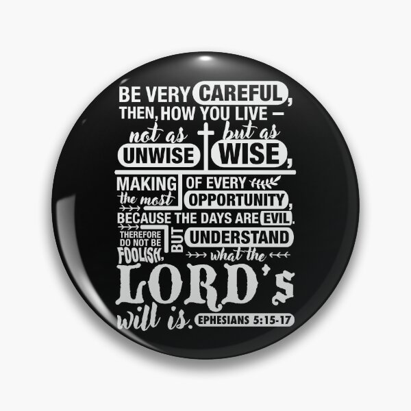 Item preview, Ephesians 5:15-17 designed and sold by plushism.