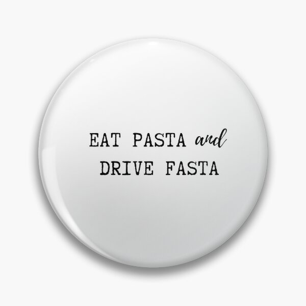 Item preview, Eat Pasta and Drive Fasta designed and sold by TheGreekGuy.