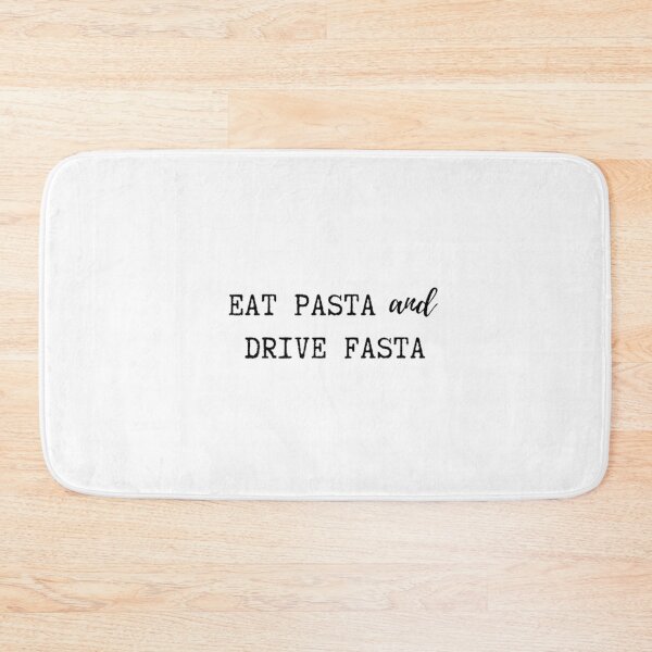 Item preview, Eat Pasta and Drive Fasta designed and sold by TheGreekGuy.