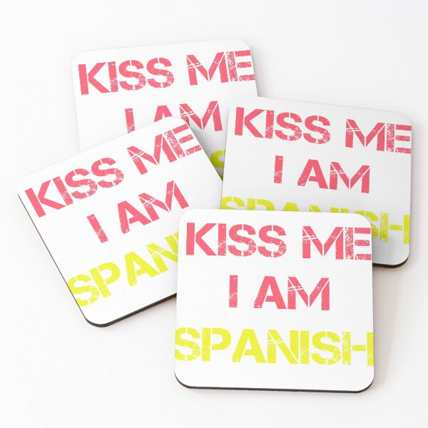 Item preview, Kiss me I am spanish designed and sold by Stylehigh.