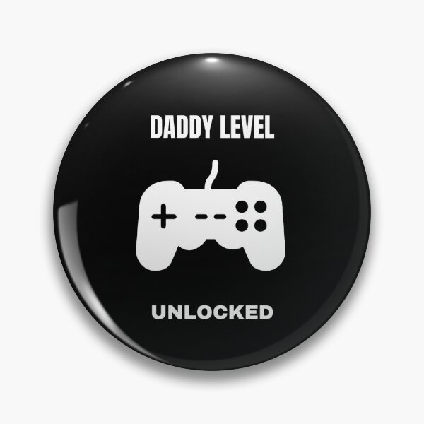 Item preview, daddy level unlocked  designed and sold by amafordesigns.