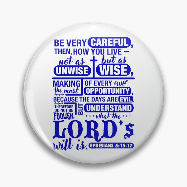 Item preview, Ephesians 5:15-17 designed and sold by plushism.