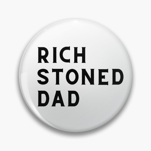 Item preview, | RICH STONED DAD | Smart Successful Stoner | Weed Memes |  designed and sold by AlfaEcho.