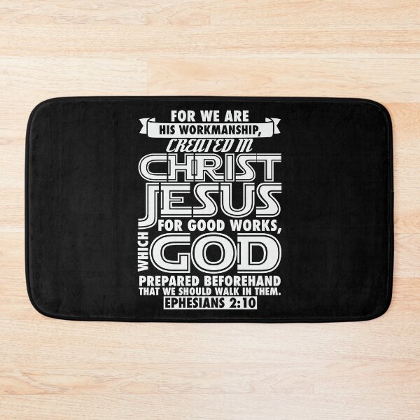 Item preview, Ephesians 2:10 We Are His Workmanship Created in Christ Jesus designed and sold by plushism.