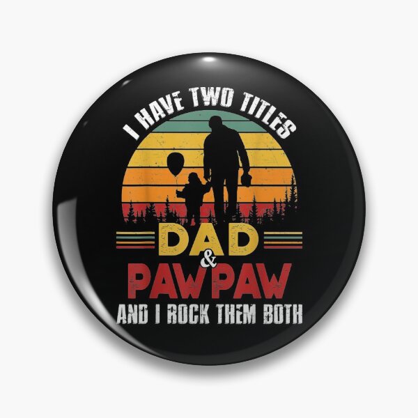 Item preview, I Have Two Titles Dad And Pawpaw Funny Fathers Day  designed and sold by melisenda.