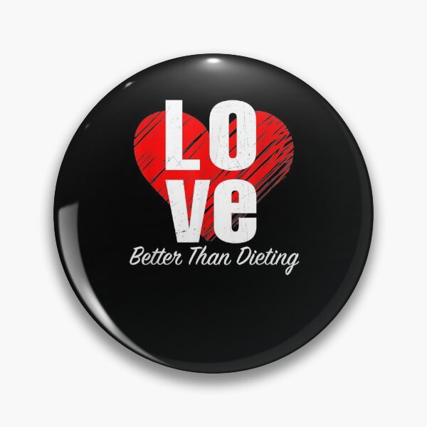 Item preview, Love Is Better Than Dieting A Nutritionist Dieter Him Her  designed and sold by melisenda.