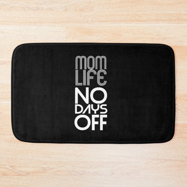 Item preview, Mom Life No Days Off designed and sold by Harsh Giri.