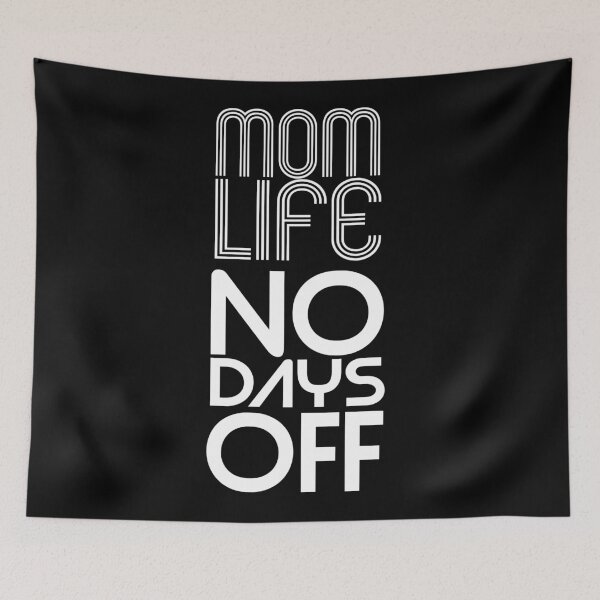Item preview, Mom Life No Days Off designed and sold by Harsh Giri.
