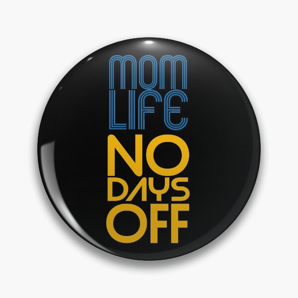 Item preview, Mom Life No Days Off designed and sold by Harsh Giri.