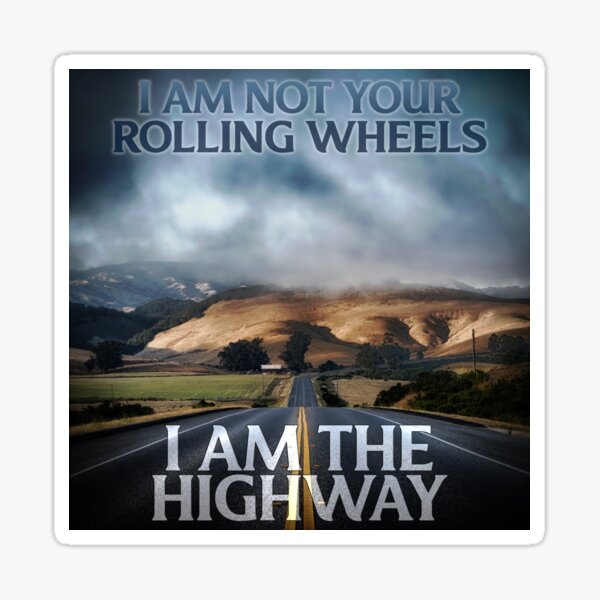 I am the Highway Sticker
