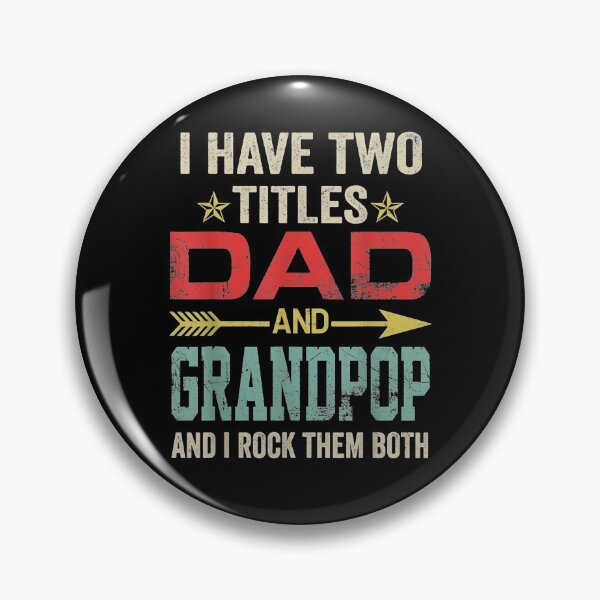 Item preview, I Have Two Titles Dad And Grandpop Funny Father's Day  designed and sold by melisenda.