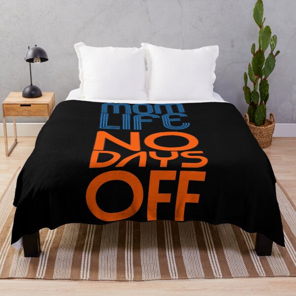 Item preview, Mom Life No Days Off designed and sold by Harsh Giri.
