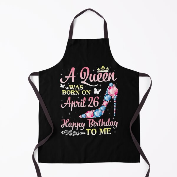 Item preview, A Queen Was Born On April 26 Happy Birthday To Me You Mommy designed and sold by melisenda.