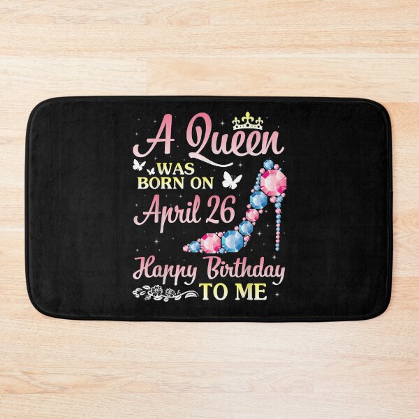 Item preview, A Queen Was Born On April 26 Happy Birthday To Me You Mommy  designed and sold by melisenda.