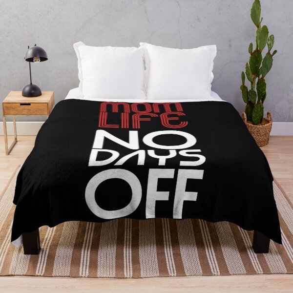 Item preview, Mom Life No Days Off designed and sold by Harsh Giri.