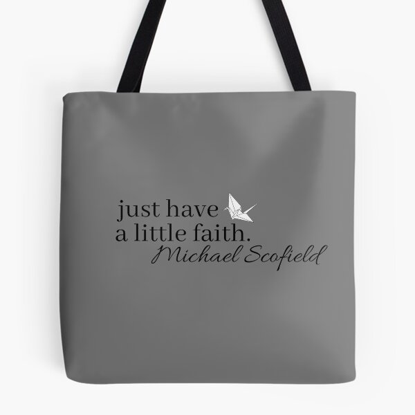Item preview, just have a little faith michael scofield designed and sold by johannafanti.