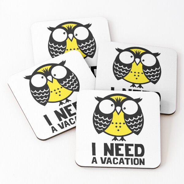Item preview, Owl art. I need a vacation designed and sold by frail.