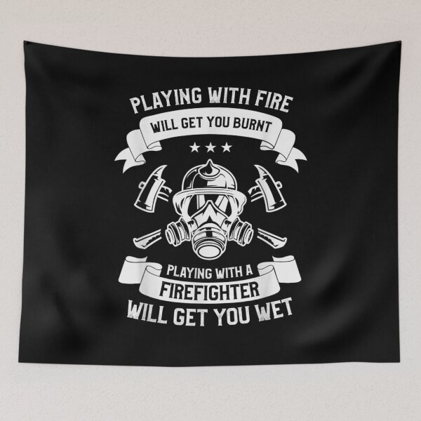 Item preview, Mens Playing With Fire Will Get You Burnt Funny Firefighter  designed and sold by melisenda.