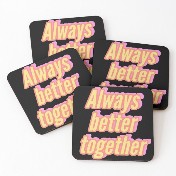 Item preview, ALWAYS BETTER TOGETHER designed and sold by Happy  Soul Store.