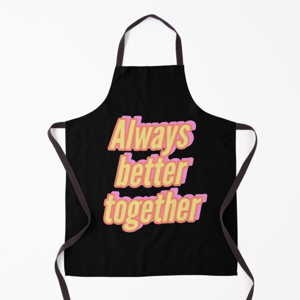 Item preview, ALWAYS BETTER TOGETHER designed and sold by Happy Soul Store.