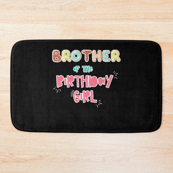 Item preview, Brother of the Brithday Girl Family Donut designed and sold by SwankyFine.