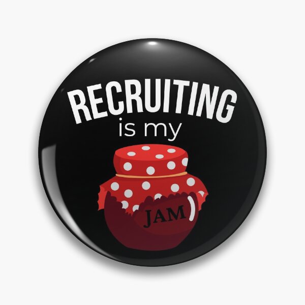 Item preview, Recruiting is my jam, love recruitment design designed and sold by Click-Like.