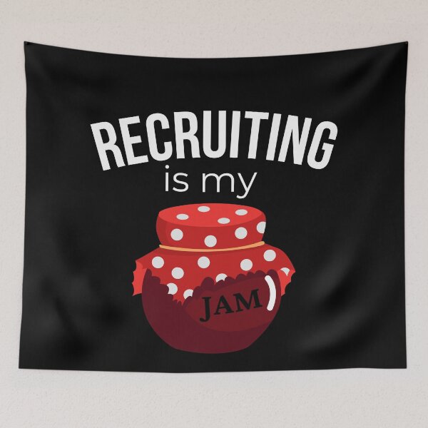 Item preview, Recruiting is my jam, love recruitment design designed and sold by Click-Like.