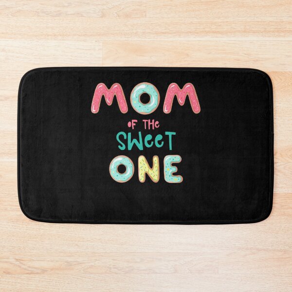 Item preview, Mom of the Sweet One Family Donut theme designed and sold by SwankyFine.