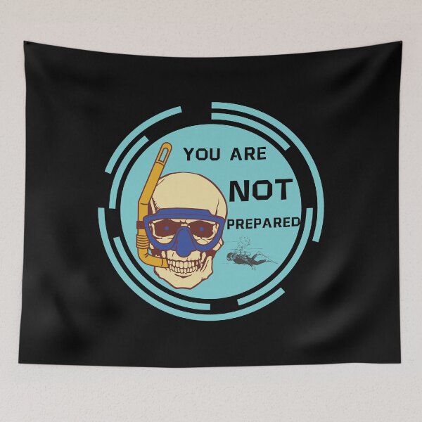 Item preview, You Are Not Prepared Scuba Diving Skull designed and sold by My-Queens-Store.