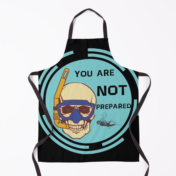 Item preview, You Are Not Prepared Scuba Diving Skull designed and sold by My-Queens-Store.