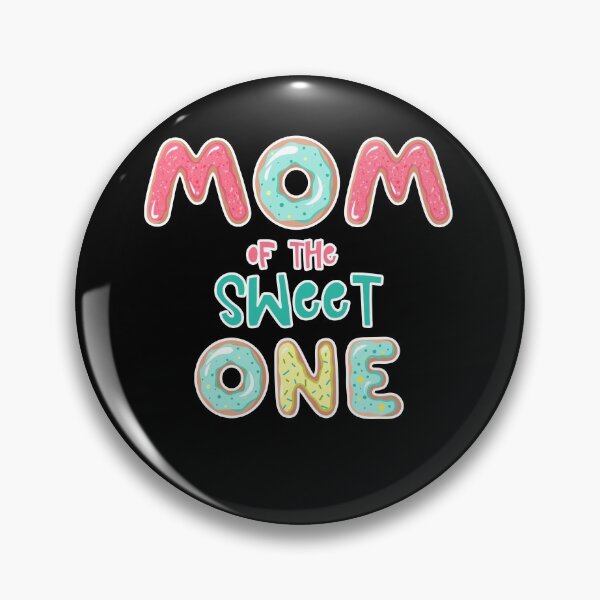 Item preview, Mom of the Sweet One Family Donut theme designed and sold by SwankyFine.