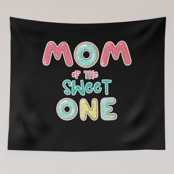 Item preview, Mom of the Sweet One Family Donut theme designed and sold by SwankyFine.