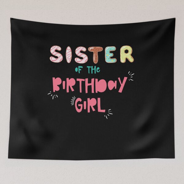 Item preview, Sister of the Birthday Girl Family Donut theme designed and sold by SwankyFine.