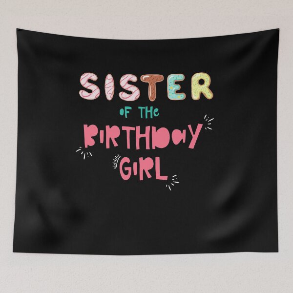 Item preview, Sister of the Birthday Girl Family Donut theme designed and sold by SwankyFine.