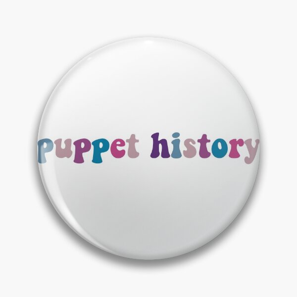 Item preview, puppet history designed and sold by disclaimersong.