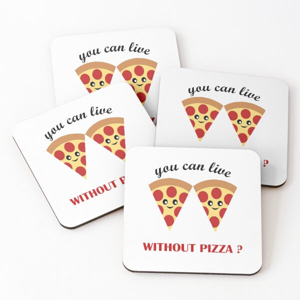 Item preview, you can live without pizza? designed and sold by GalaxyStoreDZ.