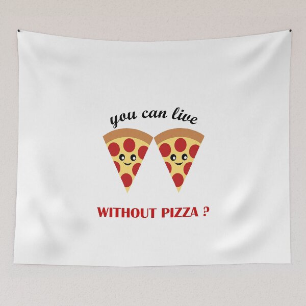 Item preview, you can live without pizza? designed and sold by GalaxyStoreDZ.