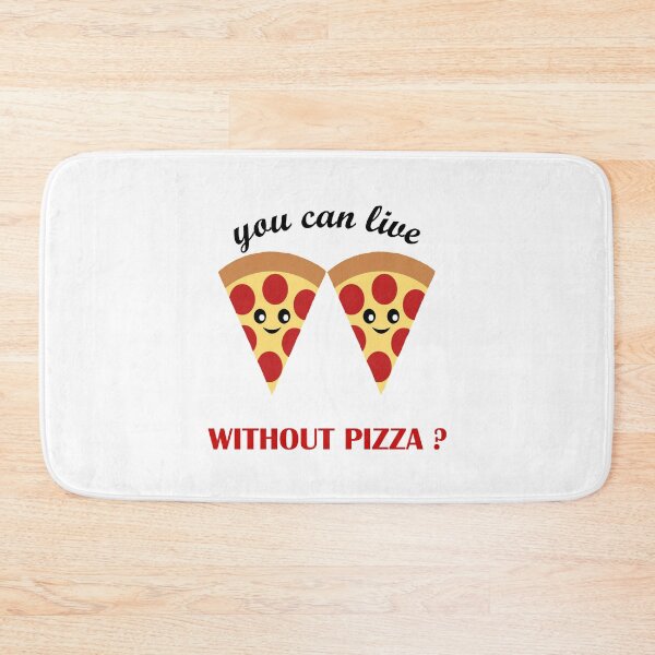 Item preview, you can live without pizza? designed and sold by GalaxyStoreDZ.