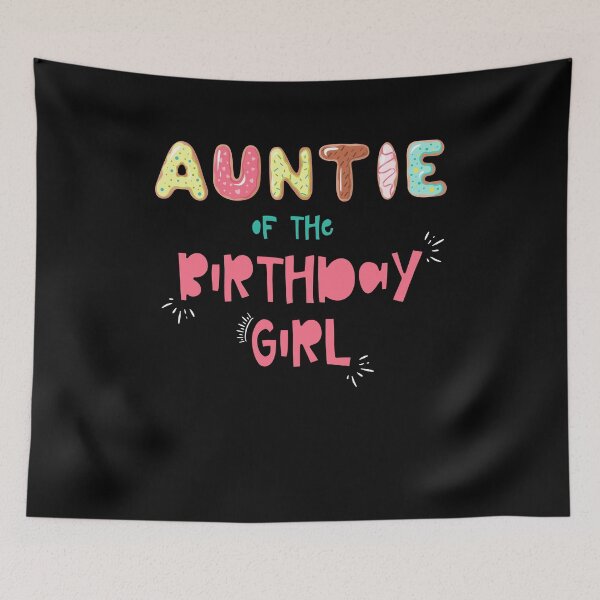 Item preview, Auntie of the Birthday Girl Family Donut theme designed and sold by SwankyFine.