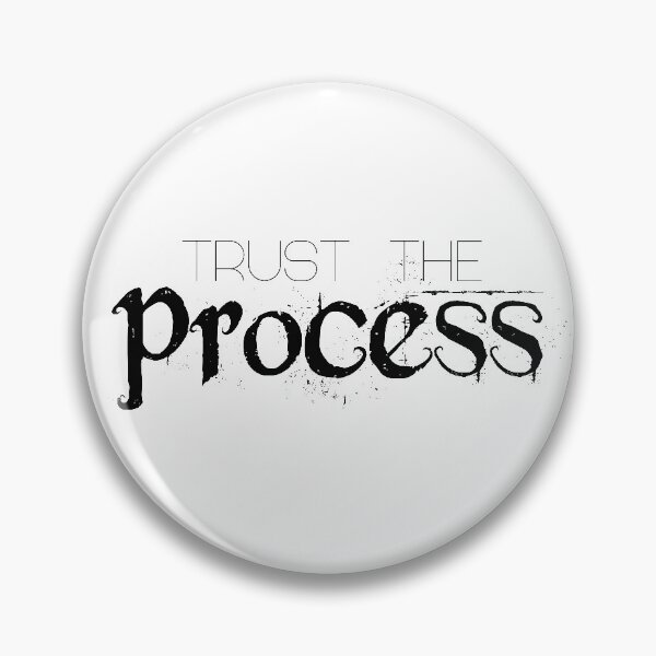 Item preview, Trust The Process designed and sold by KellyMusler.